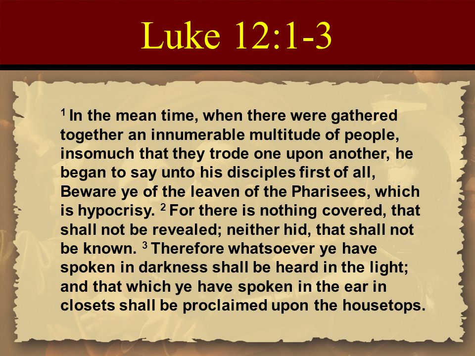 Luke 12:1-3