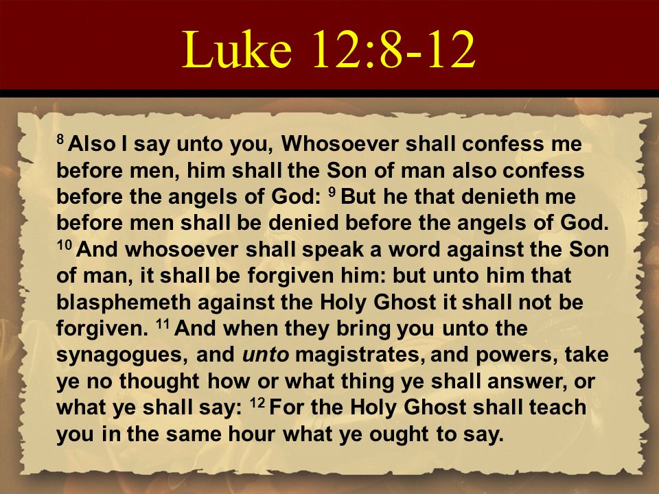 Luke 12:8-12