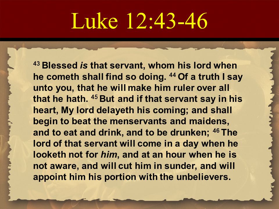 Luke 12:43-46