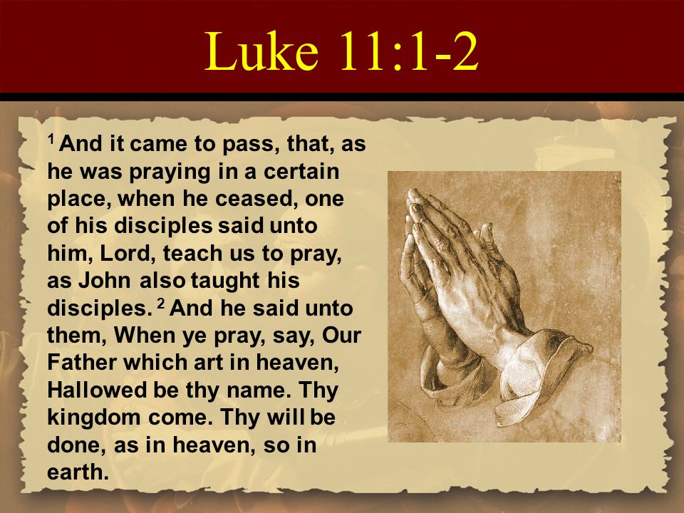Luke 11:1-2