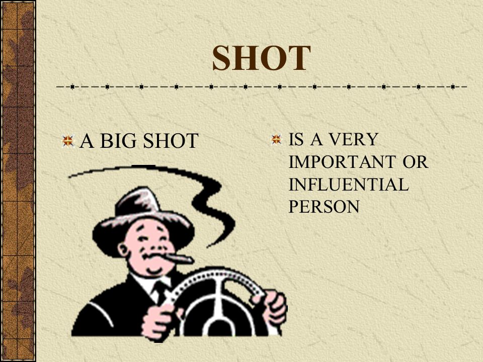 Big shot  BIG SHOT meaning 