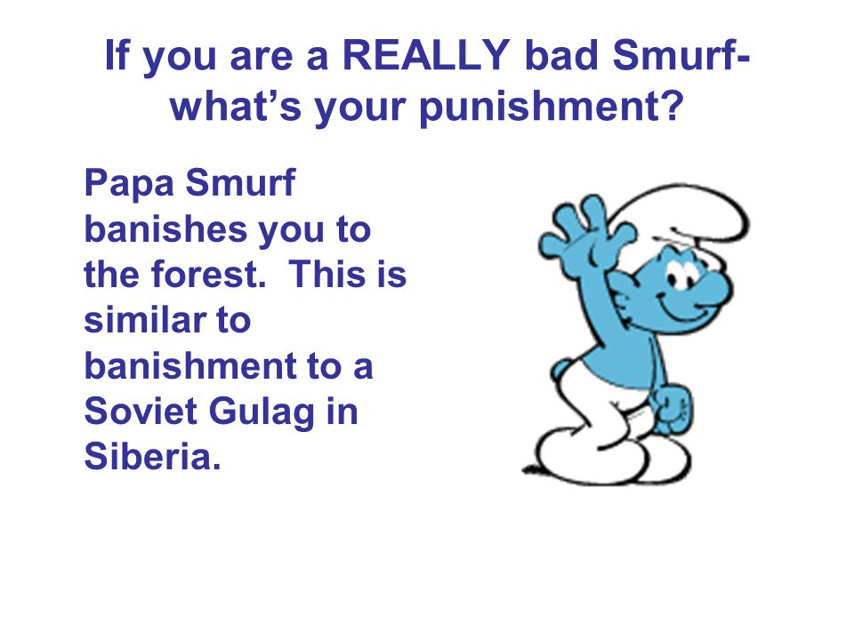 The Smurfs = Communist?. - ppt download