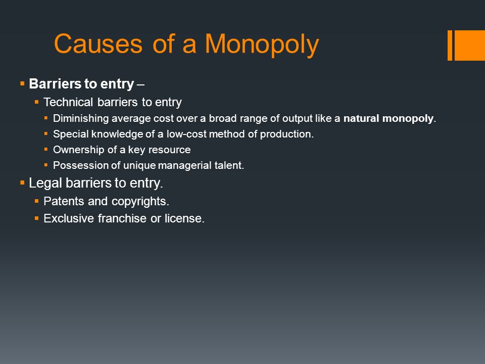 causes of monopoly market
