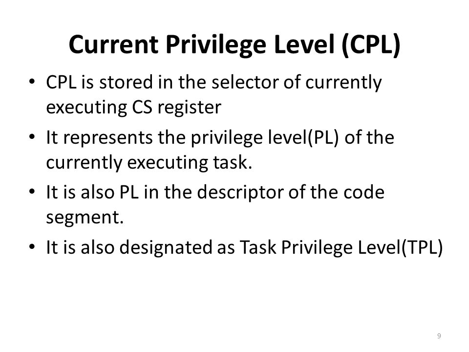 Current Privilege Level (CPL)