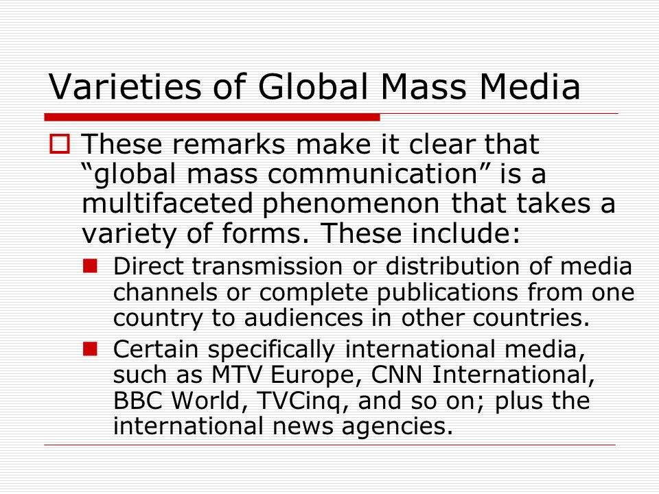 Global Mass Communication - ppt video online download