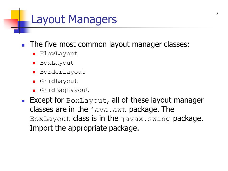 Assigning The Layout Manager Flowlayout Manager Flowlayout