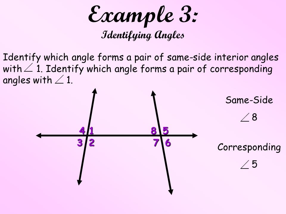 Objective To Indentify Angles Formed By Two Lines And A