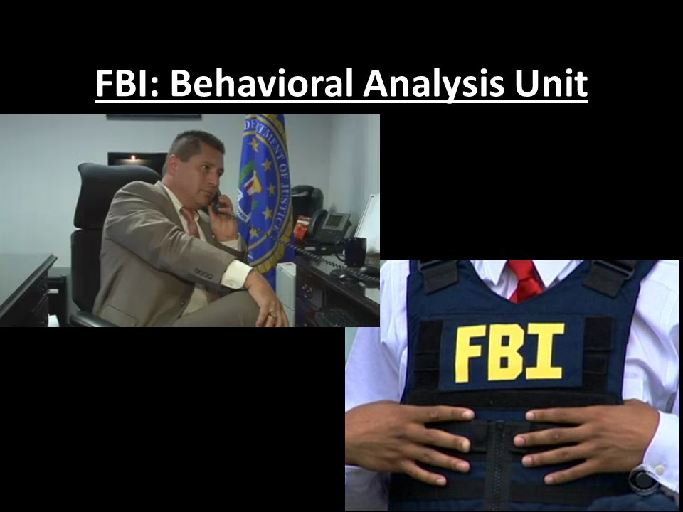 FBI Behavioral Analysis Unit ppt video online download