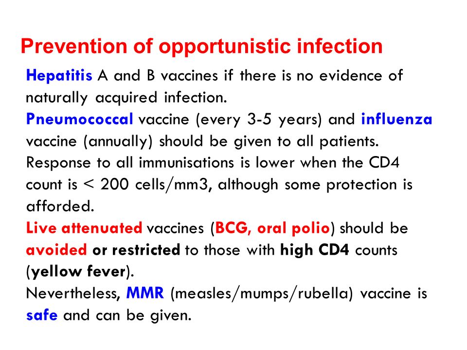 Prevention of opportunistic infection