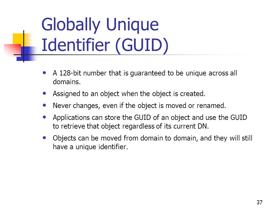 Globally Unique Identifier (GUID)