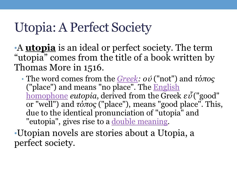 Utopia: A Perfect Society