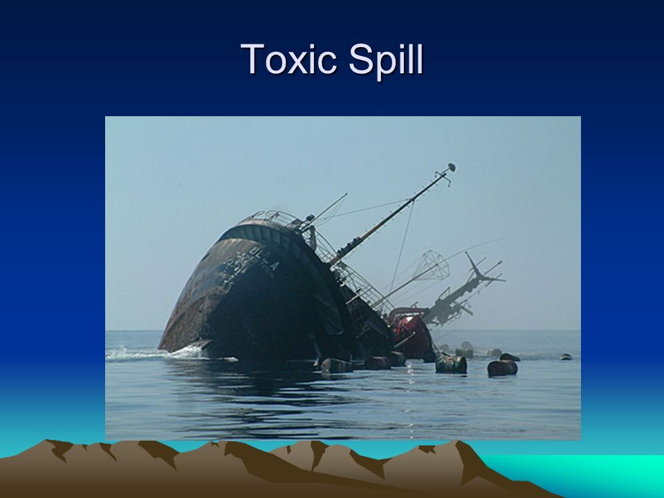 Toxic Spill