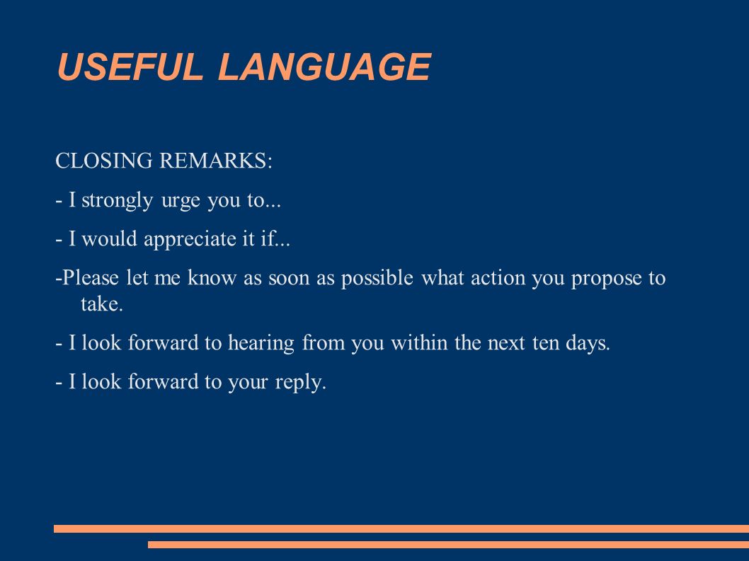 Close remark. Closing remarks для английского письма. Useful language. Что такое Opening remarks и closing remarks. Closing remarks примеры в письме.