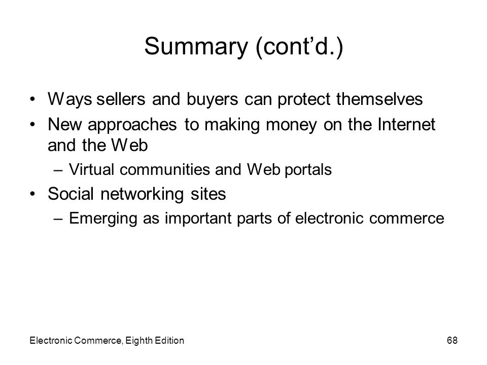 Summary (cont’d.) Ways sellers and buyers can protect themselves