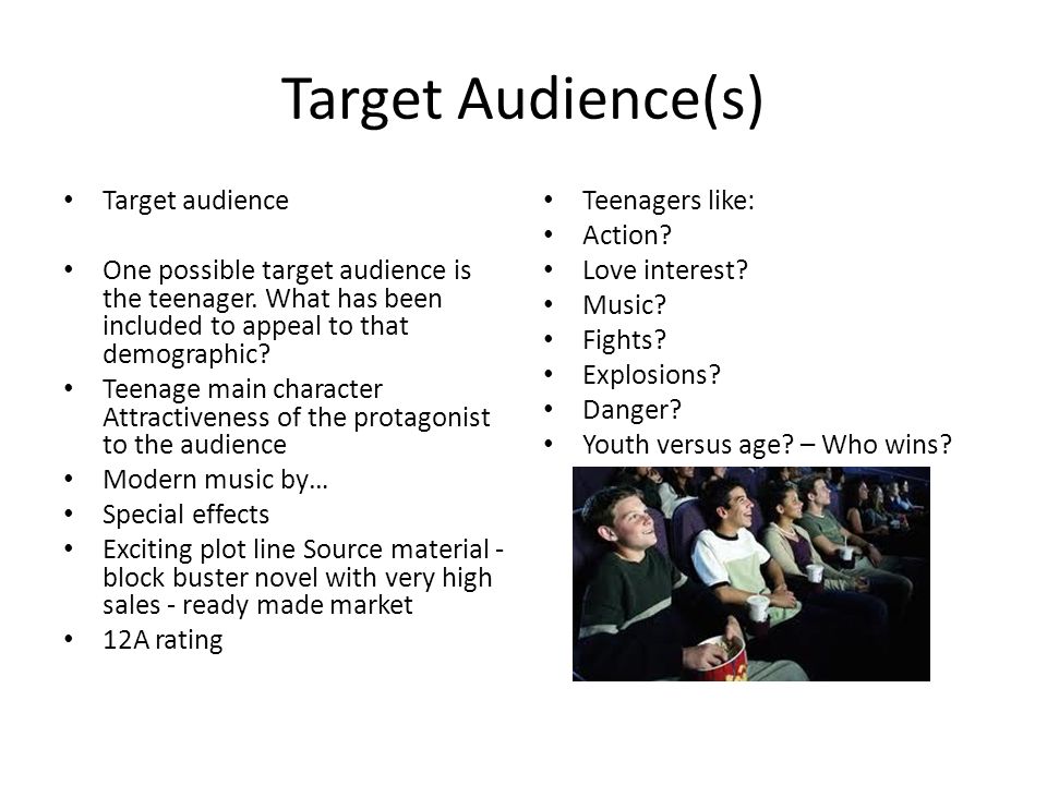 Target Audience(s) Target audience