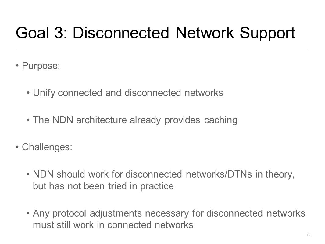 Goal 3: Disconnected Network Support