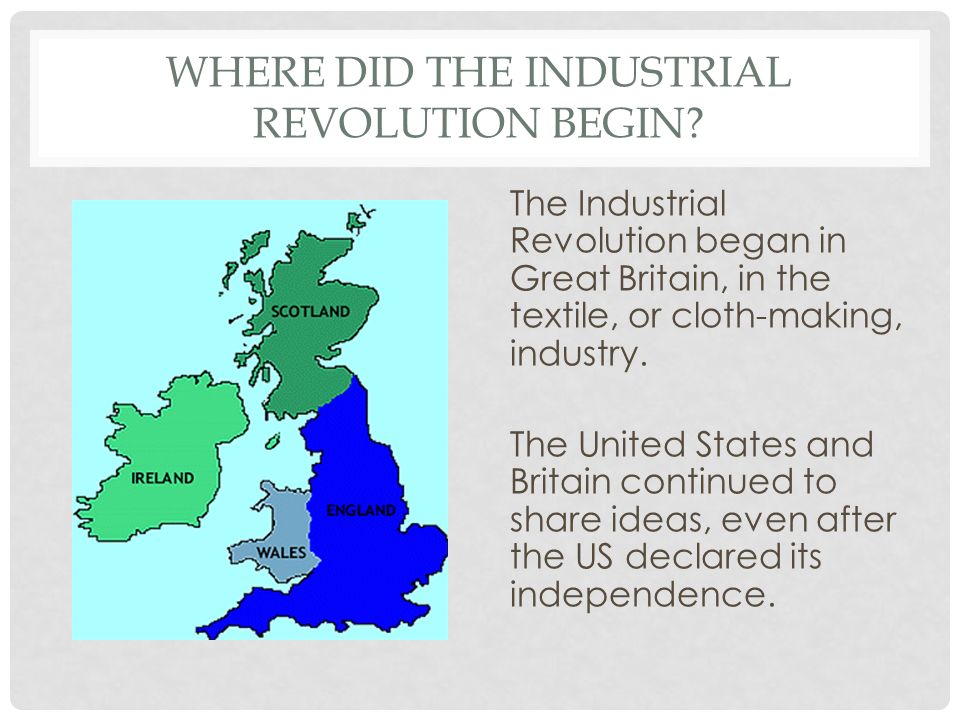 where did the industrial revolution began