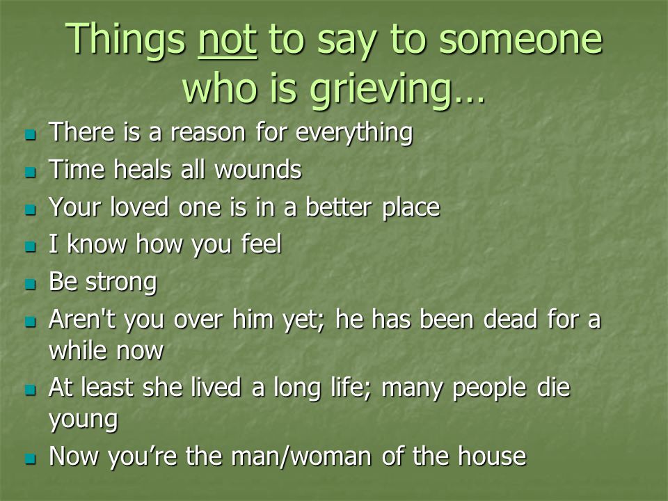 What to say to a friend who lost a parent Grief And Loss Ppt Video Online Download