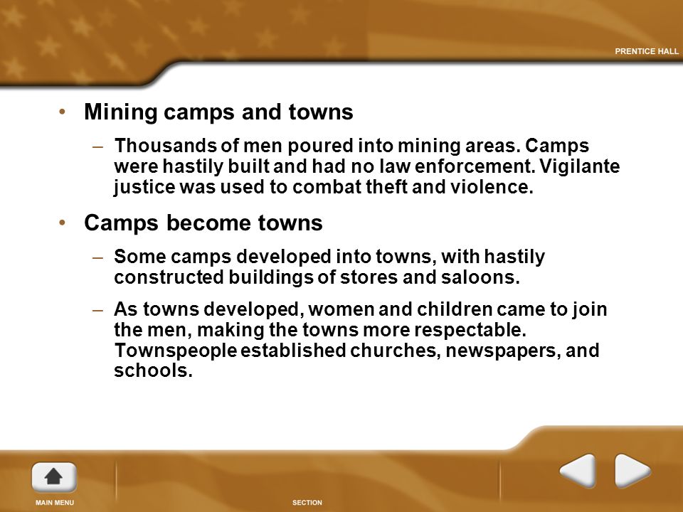 Mining camps and towns Camps become towns