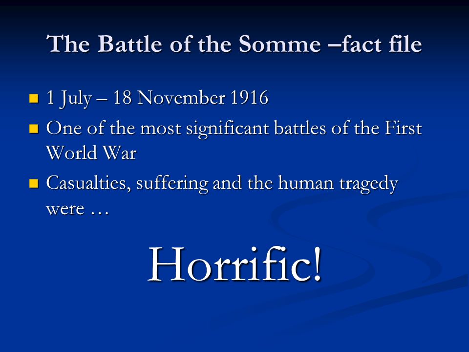 The Battle of the Somme –fact file
