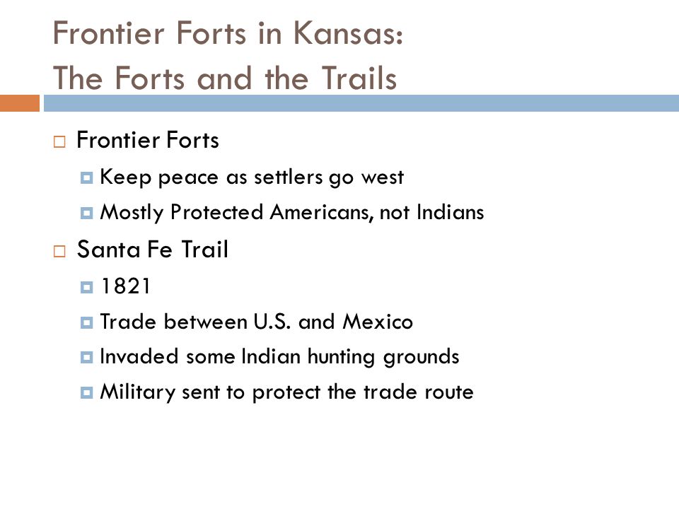 Frontier Forts in Kansas: The Forts and the Trails