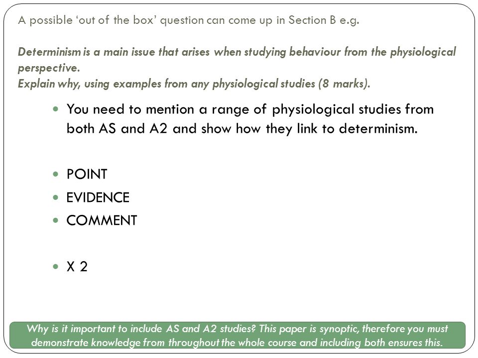 A possible ‘out of the box’ question can come up in Section B e. g