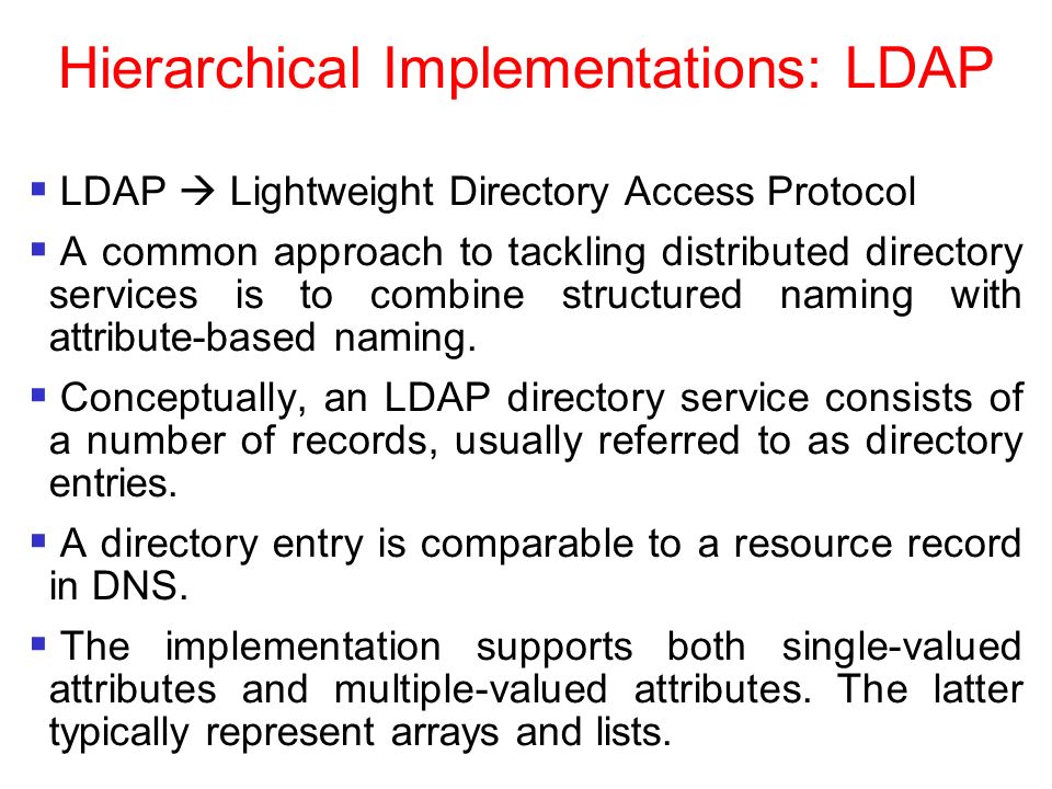 Hierarchical Implementations: LDAP