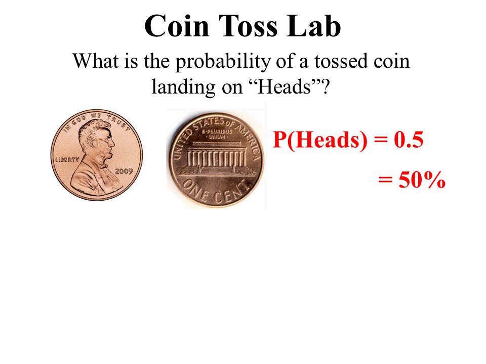 What is the probability of a tossed coin