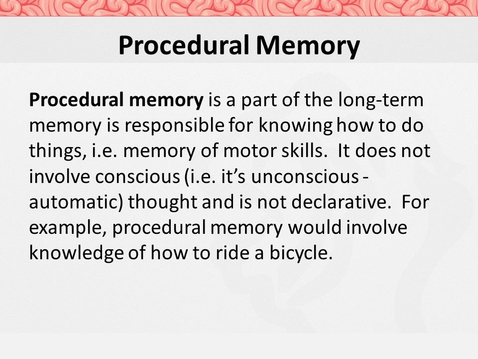Procedural memory