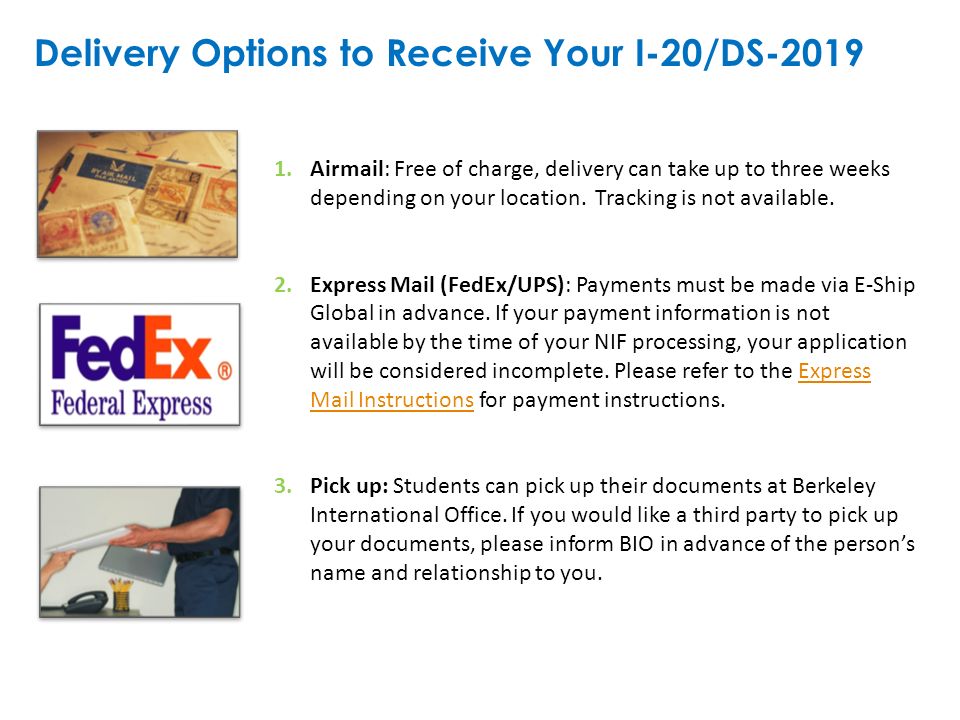Delivery Options to Receive Your I-20/DS-2019