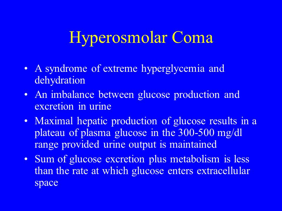 Diabetic Ketoacidosis and Hyperosmolar Nonketotic Coma - ppt download