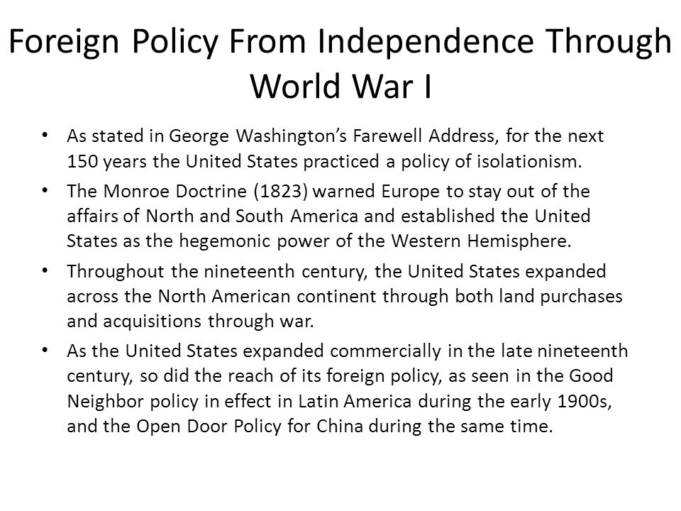 Foreign Policy From Independence Through World War I