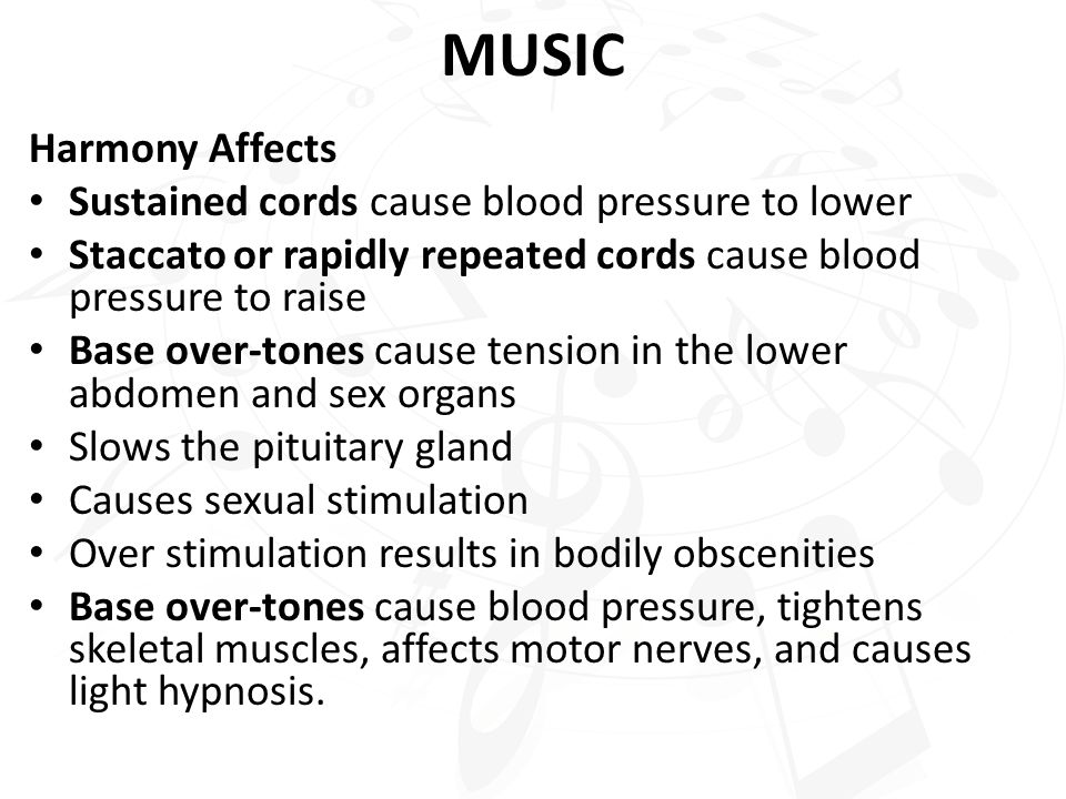 MUSIC Harmony Affects Sustained cords cause blood pressure to lower