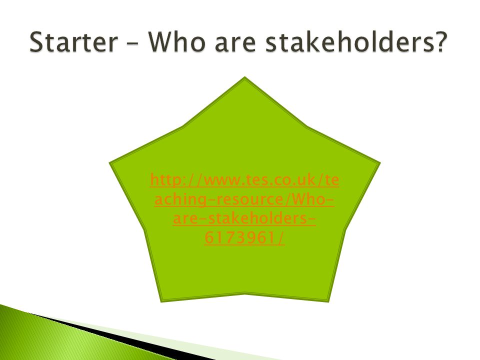 Starter – Who are stakeholders