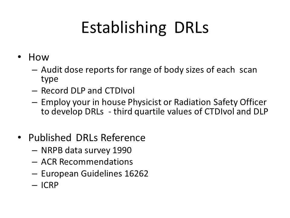 Establishing DRLs How Published DRLs Reference