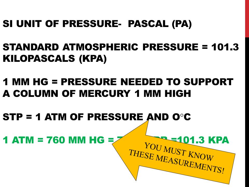 SI unit of pressure- pascal (Pa) Standard atmospheric pressure = ppt video  online download