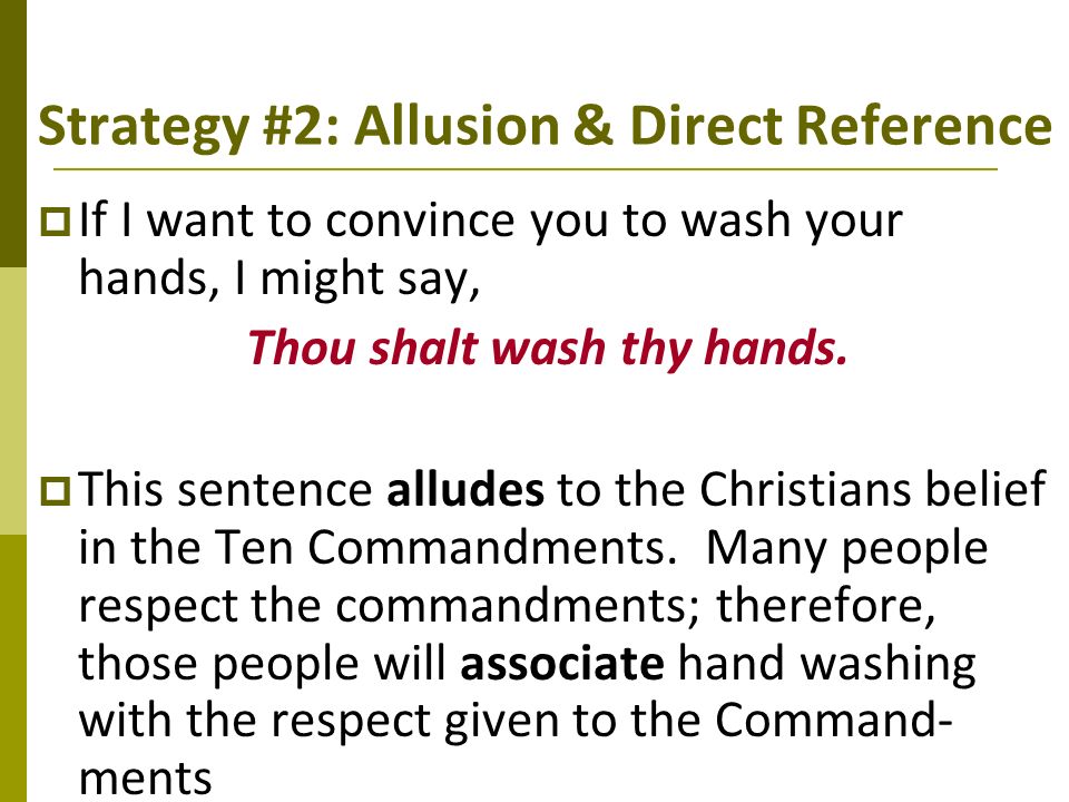Strategy #2: Allusion & Direct Reference