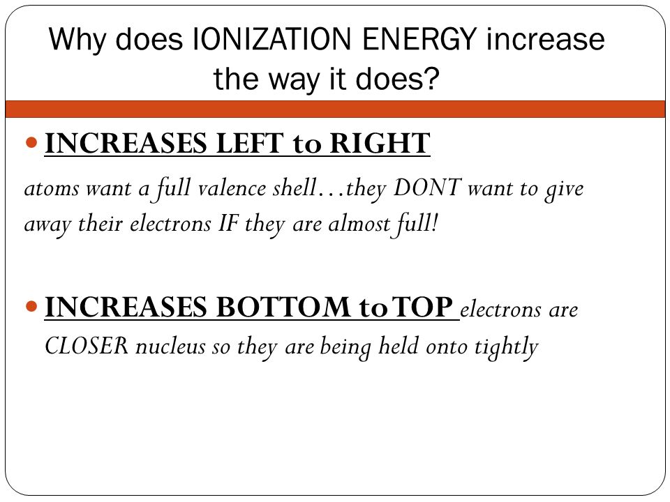 why does ionization energy increase