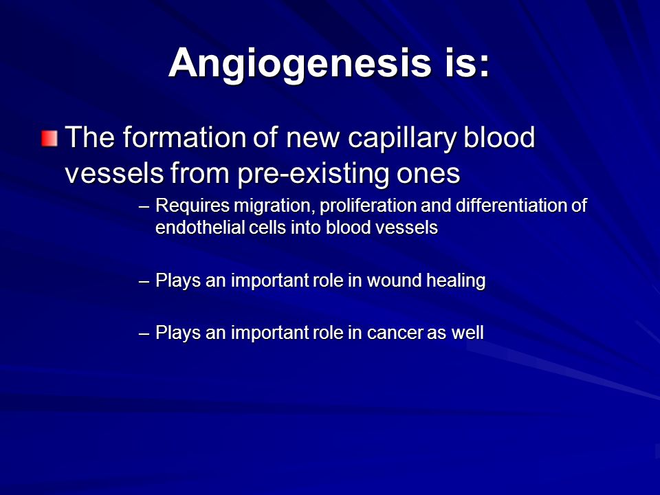 Angiogenesis is: The formation of new capillary blood vessels from pre-existing ones.