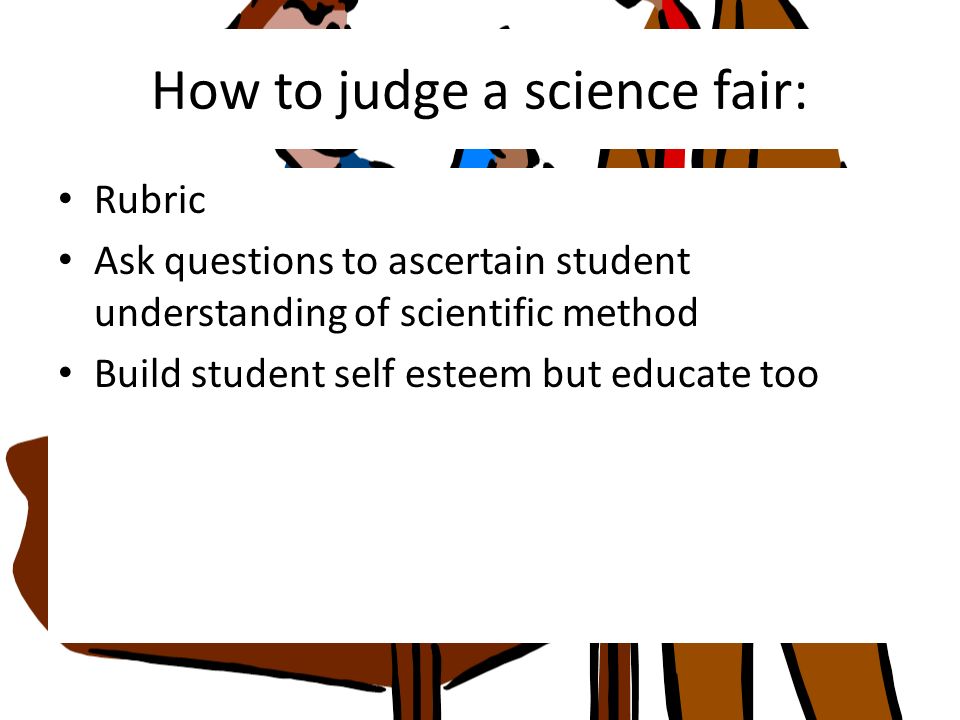 How To Judge A Science Fair How To Judge A Science Fair