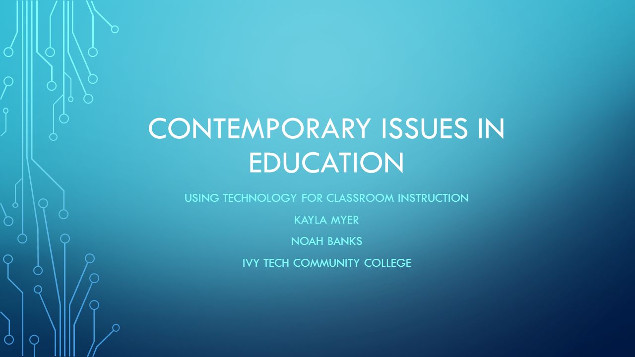 Contemporary issues in education
