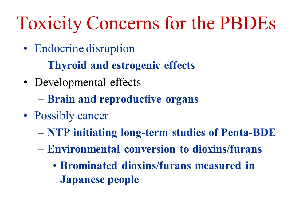 Toxicity Concerns for the PBDEs