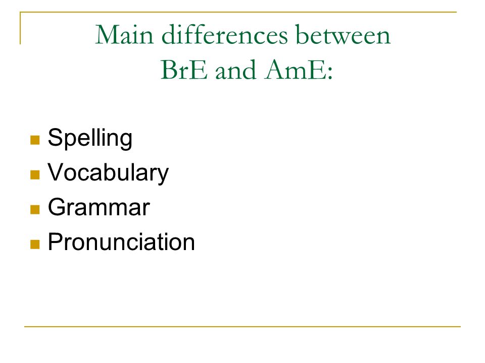 Grammatical Differences American British English Proofed 50 Off Grammatical Differences American British English Proofed 50 Off