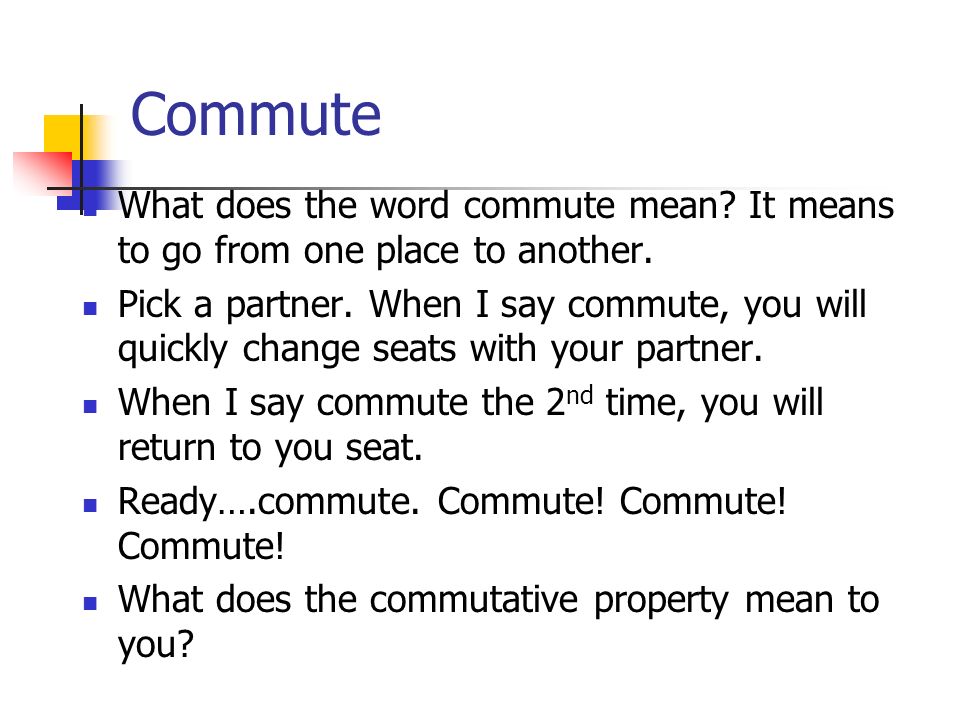 Commutative and Associative Properties ppt video online download