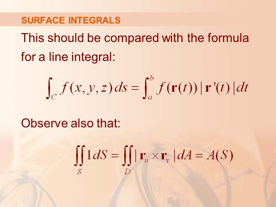This should be compared with the formula for a line integral: