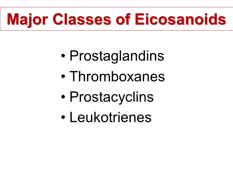 Major Classes of Eicosanoids
