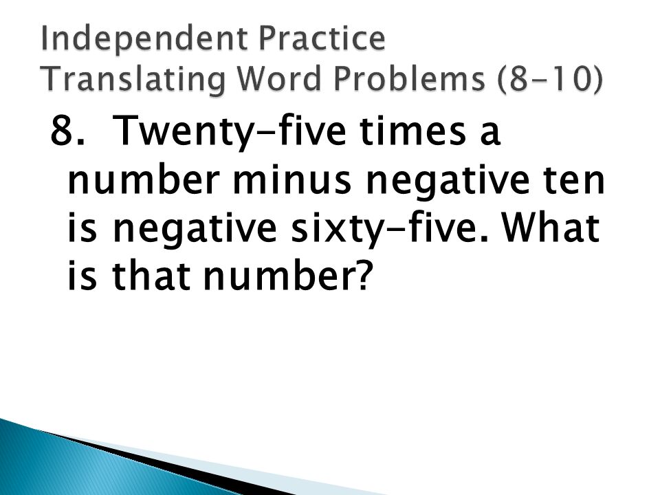 Independent Practice Translating Word Problems (8-10)