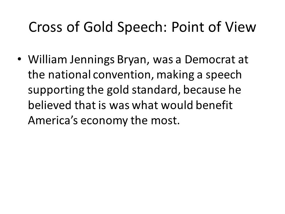 bryans cross of gold speech
