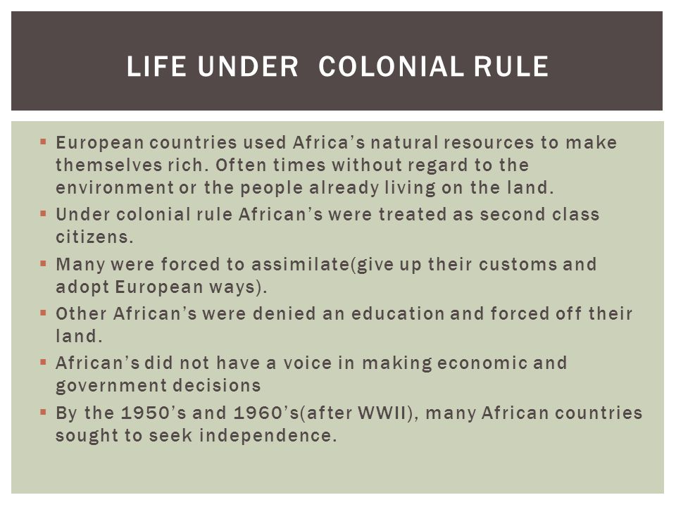 Life under colonial rule