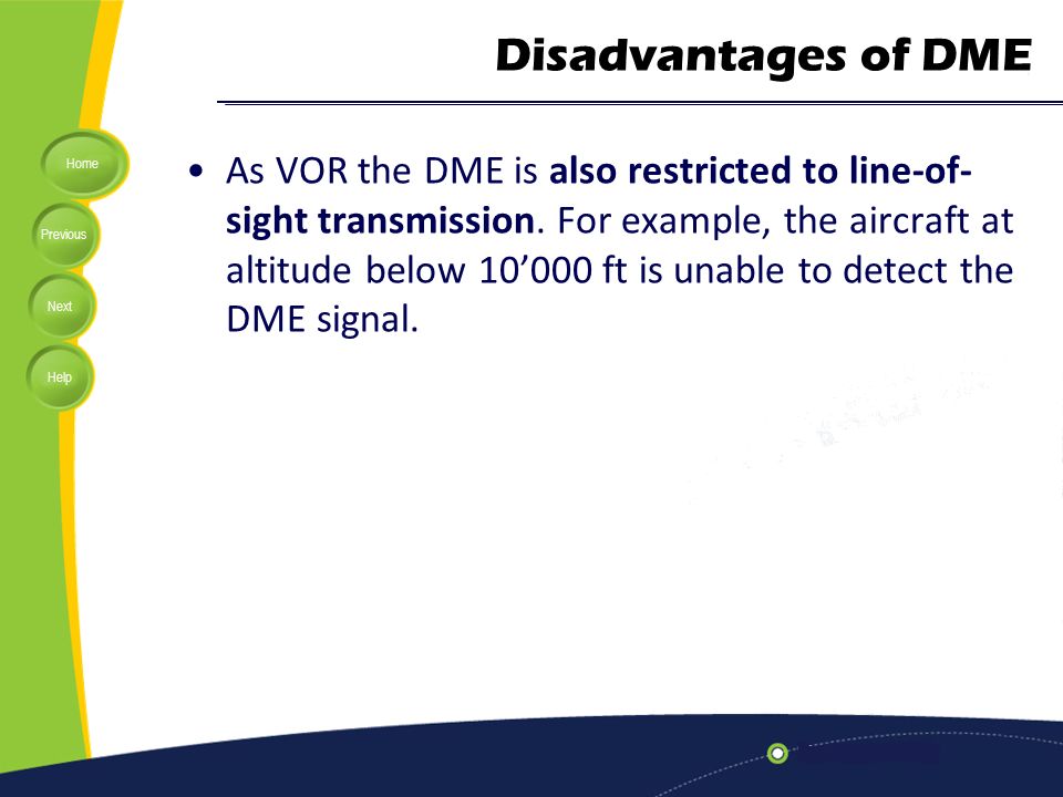 Disadvantages of DME